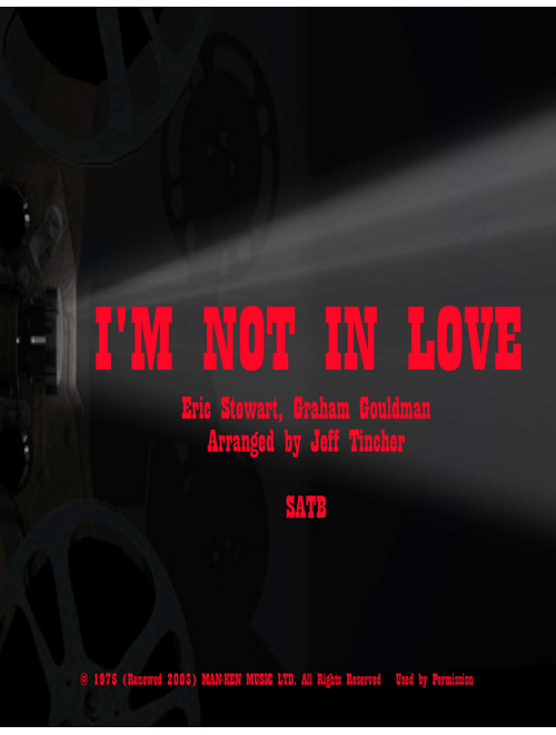 I'm Not In Love (Arr. Jeff Tincher) - 10Cc (Choral, SATB)