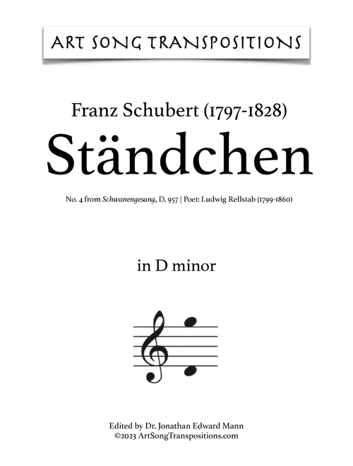 SCHUBERT: Ständchen, D. 957 no. 4 (transposed to D minor and C-sharp minor) (Arr. ArtSongTranspositions.com) - Franz Schubert (Piano Vocal)