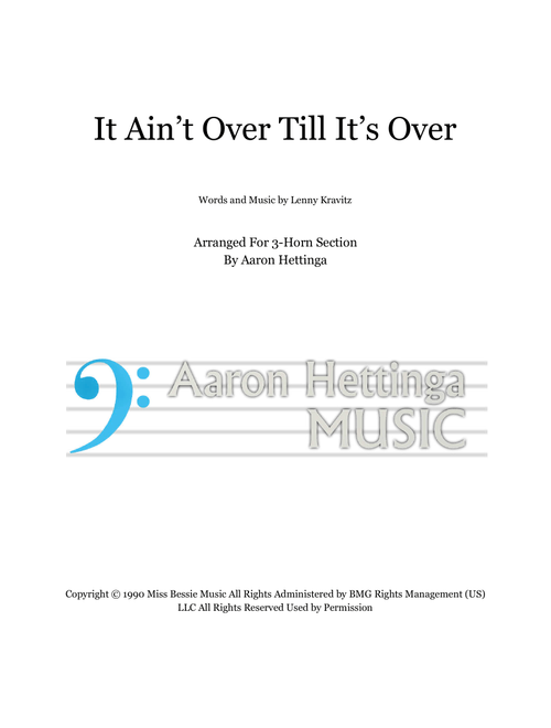 It Ain't Over 'til It's Over (Arr. Aaron Hettinga) - Lenny Kravitz (Small Ensemble)