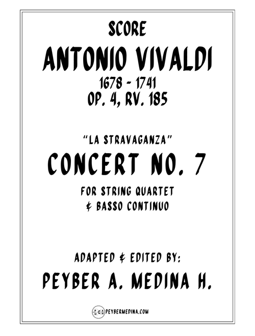 Antonio Vivaldi La Stravaganza Concerto No. 7 in C Major, Op. 4, RV 185 for String Quartet (Arr. Peyber A. Medina H.) - Peyber A Medina H (String Quartet)