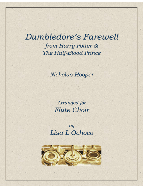 Dumbledore's Farewell (Arr. Lisa L Ochoco) - Nicholas Hooper (Woodwind Ensemble)