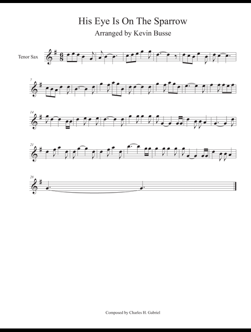 His Eye Is On The Sparrow - Tenor Sax (Arr. Kevin Busse) (Tenor Sax Solo)