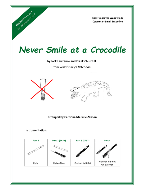 Never Smile At A Crocodile (Arr. Catriona Melville-Mason) - Jack Lawrence, Frank Churchill (Woodwind Ensemble)