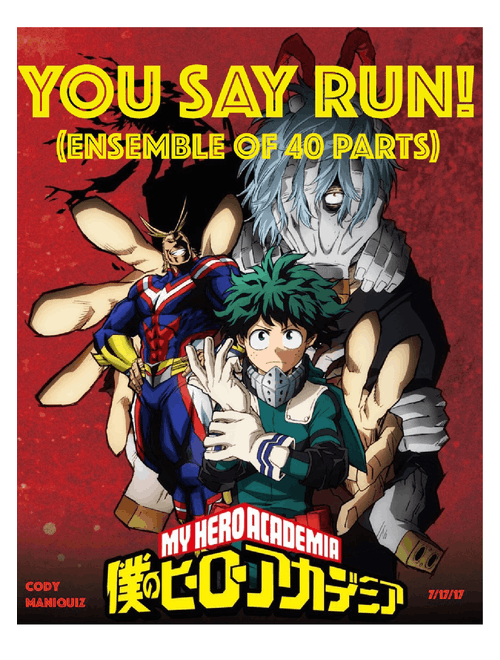 YOU SAY RUN! (FAN MADE Remix w/ Sound Panning) (Ensemble Of 40 Parts)