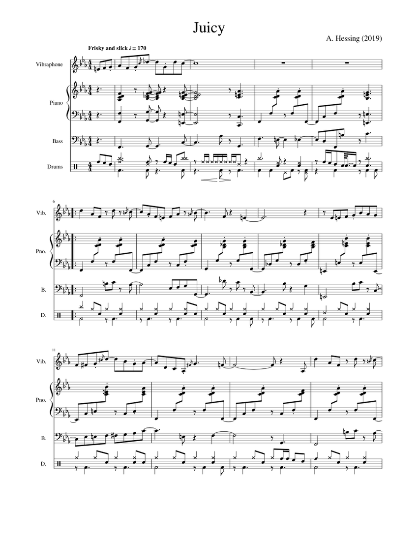 Juicy (Original) Sheet music for Piano, Vibraphone, Bass Juicy (Original) Sheet music for Piano, Vibraphone, Bass