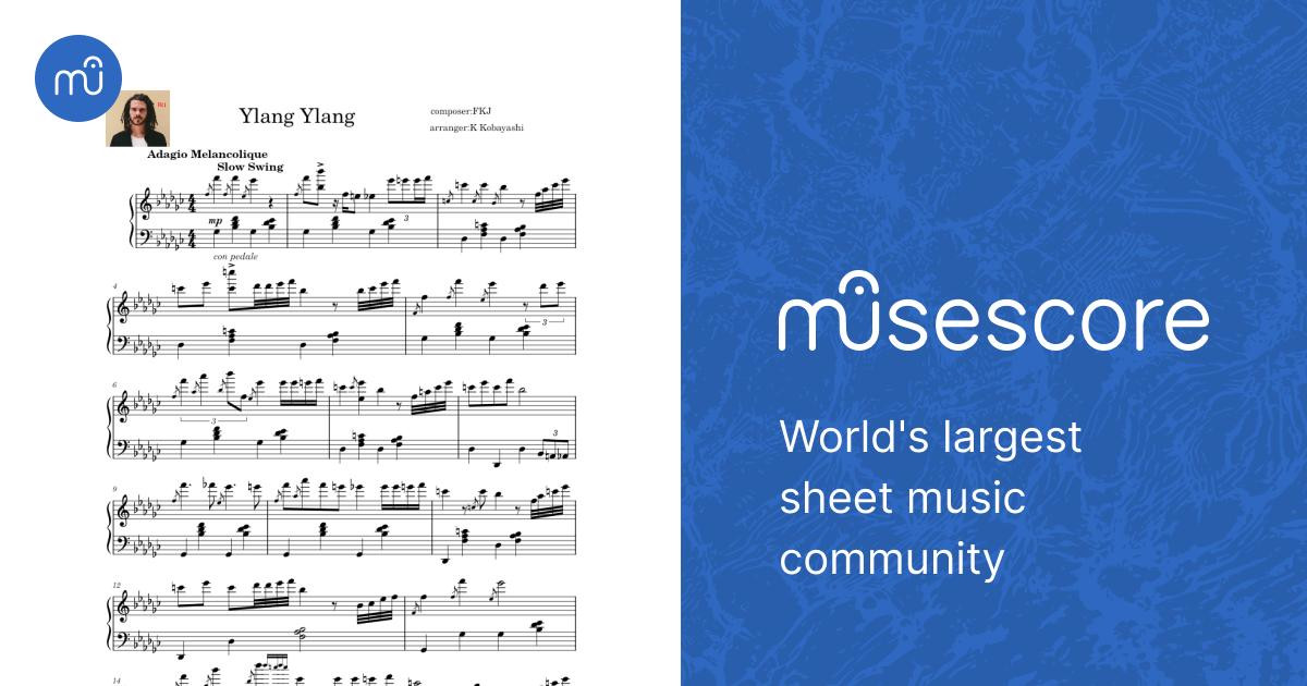 Ylang Ylang - FKJ Sheet Music for Piano (Solo) | MuseScore.com