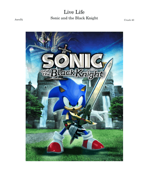 Live Life - Sonic and the Black Knight