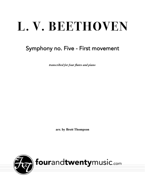 Symphony no. 5 - first movement, arranged for 4 flutes and piano (Arr. Brett Thompson) - L. v. Beethoven (Instrumental Solo (with Piano Accompaniment))