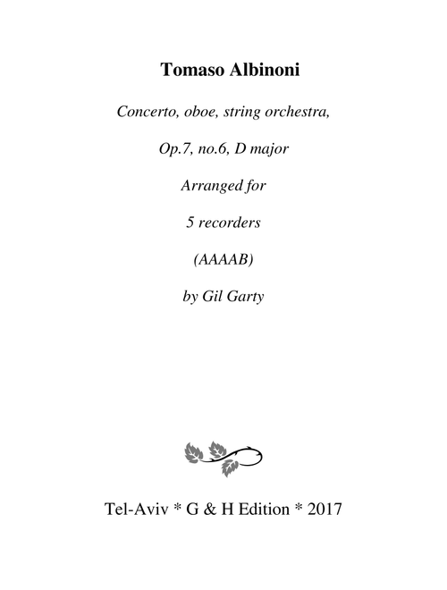 Concerto, oboe, string orchestra, Op.7, no.6 (Arrangement for 5 recorders) (Arr. Gil Garty) - Tomaso Albinoni (Recorder Ensemble)