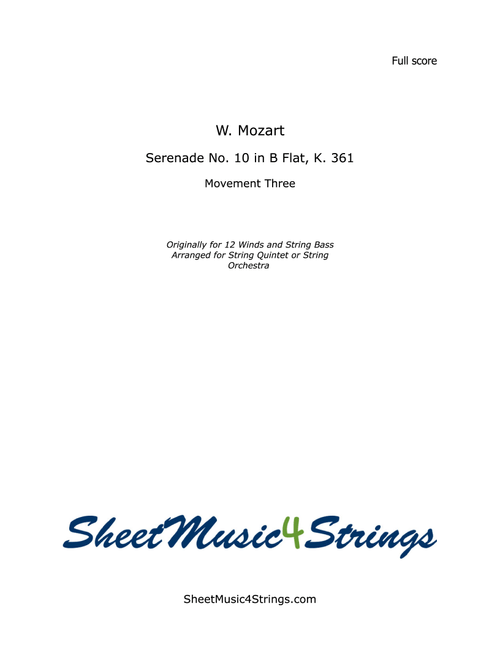W. A. Mozart Serenade No. 10, K 361, Mvt. 3 for String Quintet or Orchestra (Arr. SheetMusic4Strings) (Orchestra)