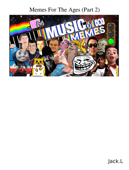 Memes For The Ages Part 2 - Meme Medley