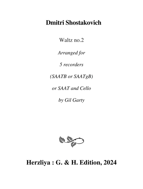 Waltz no.2 (Arrangement for 5 recorders (SAATB or SAATgB or SAAT and Cello)) (Arr. Gil Garty) - Dmitri Shostakovich (Recorder Ensemble)