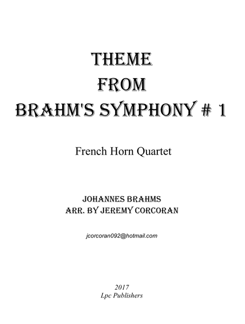 Theme from Brahms Symphony #1 for French Horn Quartet (Arr. Jeremy Corcoran) - Johannes Brahms (Brass Ensemble)