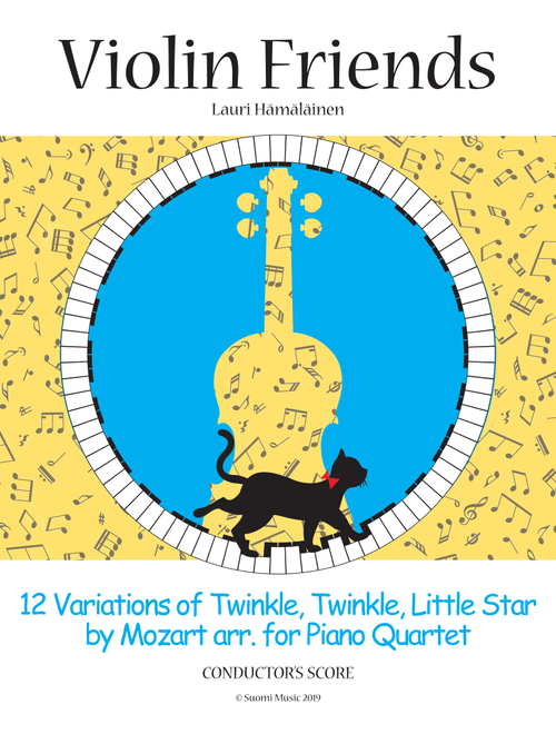Conductor's Score: 12 Variations of Twinkle, Twinkle, Little Star by Mozart arr. for piano quartet (Arr. Lauri Hämäläinen) - W.A. Mozart (Small Ensemble)