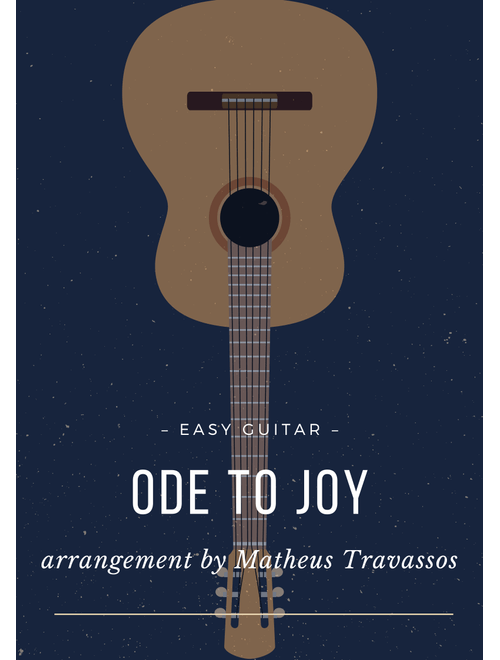 Ode to Joy - Easy Guitar (Arr. Matheus Travassos) - Ludwig van Beethoven (Solo Guitar)