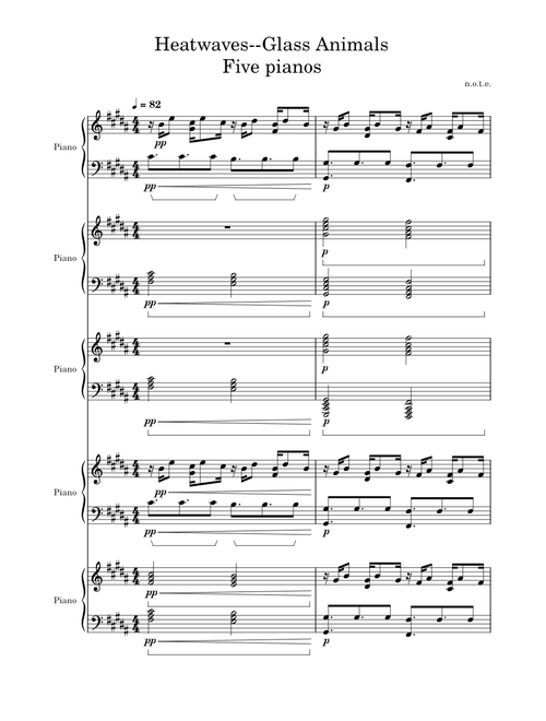 Heat Waves – Glass Animals Heatwaves -- Five pianos