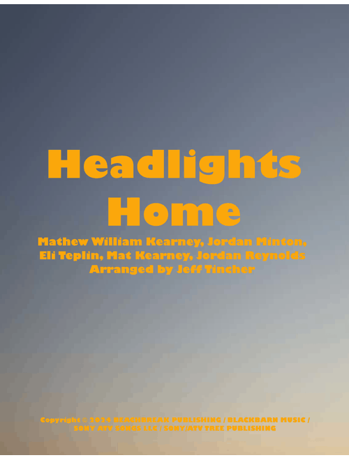 Headlights Home (Arr. Jeff Tincher) - Mat Kearney (Piano-Vocal-Guitar (Piano Accompaniment))