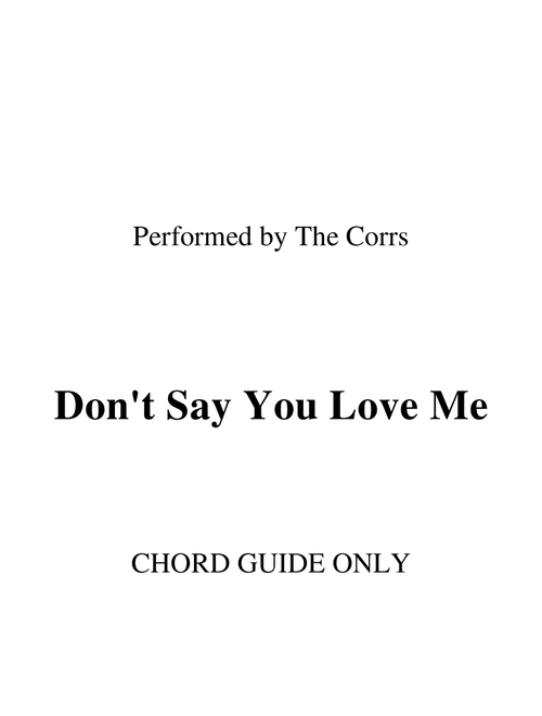 Don't Say You Love Me (Arr. RWM) - The Corrs (Lead Sheet - Fake Book)