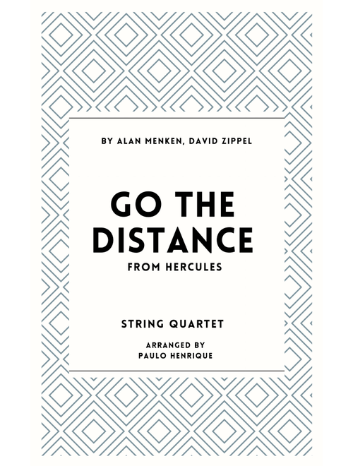 Go The Distance (Arr. Paulo Henrique) - Michael Bolton (String Quartet)