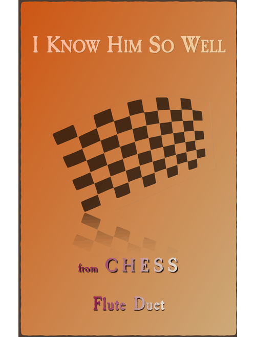 I Know Him So Well (Arr. David McKeown) - Benny Andersson, Tim Rice, Bjorn Ulvaeus (Flute Duet)