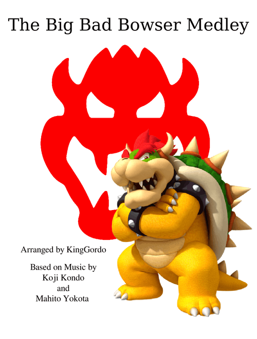 The Big Bad Bowser Medley