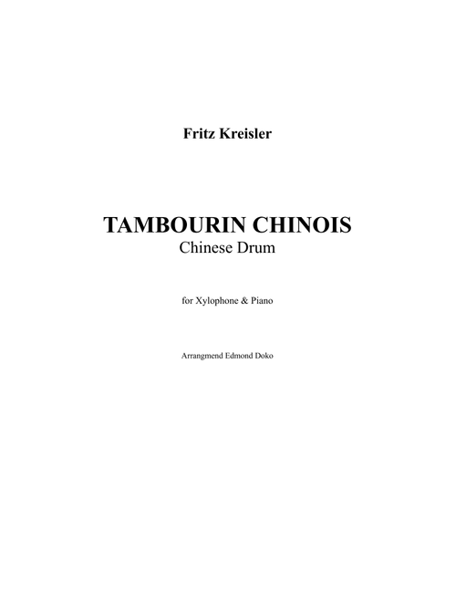 TAMBOURIN CHINOIS (Chinese Drum) for Xylophone and Piano (Arr. Edmond Doko) (Xylophone and Piano)