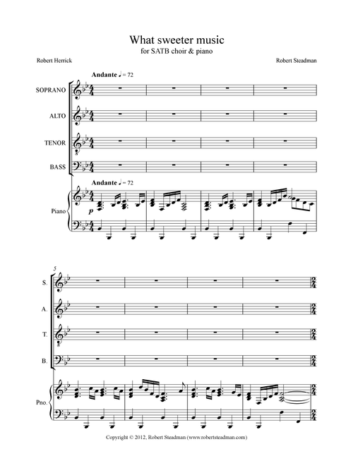 What Sweeter Music - Robert Steadman (Choral, SATB)