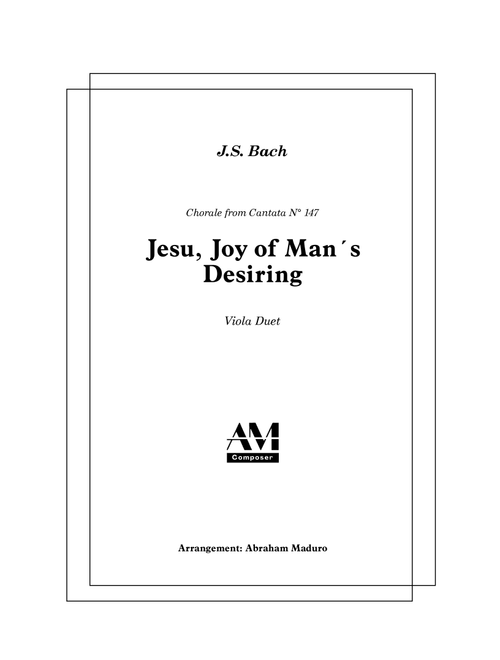 Jesu, Joy of Man's Desiring Viola Duet (Arr. Abraham Maduro) - JS Bach (Viola Duet)