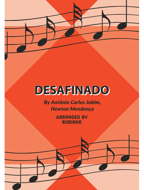 Desafinado (Arr. Rubinho) - Antonio Carlos Jobim, Newton Mendonça (Small Ensemble)