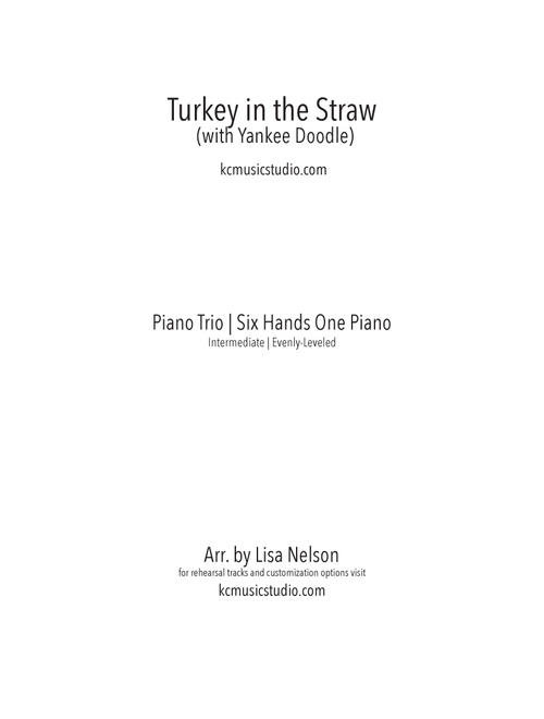 Turkey in the Straw with Yankee Doodle - Piano Trio (1 piano, 6 hands) Intermediate (Arr. Lisa Nelson) - Traditional (Piano Duet)