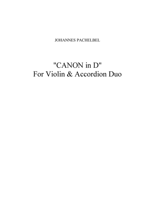 Pachelbel "Canon in D" for Violin & Accordion Duo (Arr. Jon Persson) (Instrumental Duet)