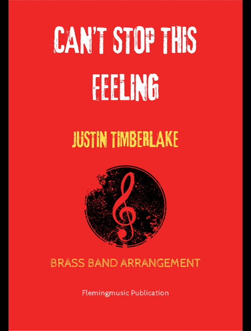 Can't Stop The Feeling! (Arr. John Fleming) - Justin Timberlake (Brass Band)