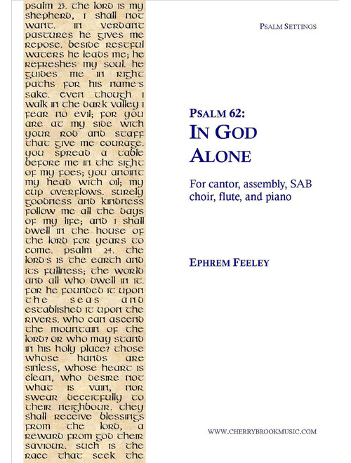 Psalm 62: In God Alone - Ephrem Feeley (Choral, SAB)