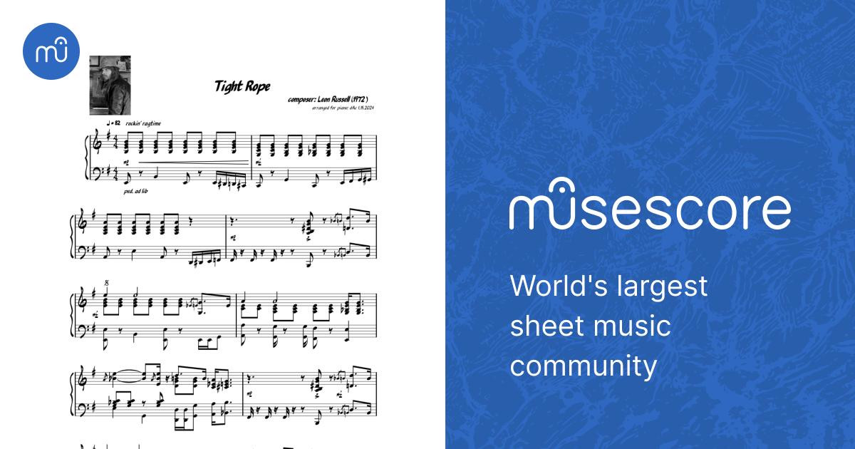 Tight Rope Sheet Music for Piano (Solo) | MuseScore.com