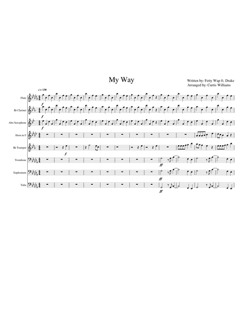 My Way by Fetty Wap ft. Drake Marching Band Arrangement