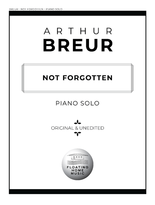 Not Forgotten (Piano Solo) - Arthur Breur