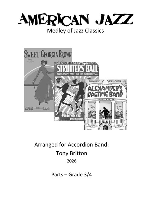 Medley: Sweet Georgia Brown with The Darktown Strutters' Ball and Alexander's Ragtime Band (Arr. Tony Britton) - Berlin, Shelton Brooks, Sammy Nestico (Small Ensemble)