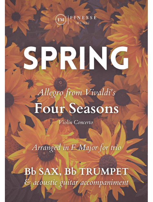 TRIO - Four Seasons Spring (Allegro) for Bb SAX, Bb TRUMPET  and ACOUSTIC GUITAR - F Major (Arr. Ivan de Andrade) - Antonio Vivaldi (Small Ensemble)