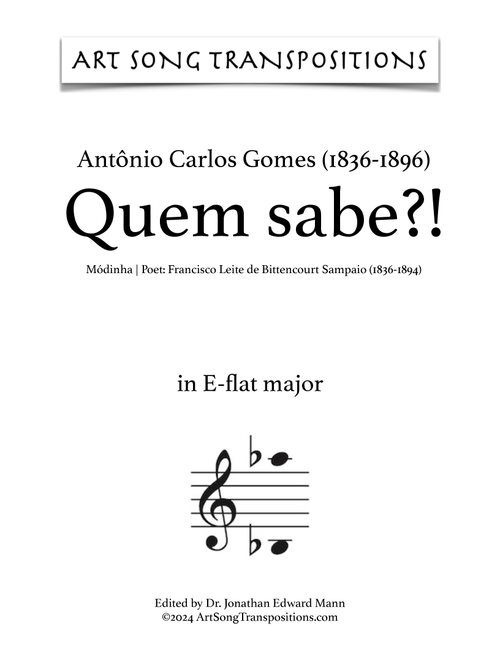 GOMES: Quem sabe?! (transposed to E-flat major) (Arr. ArtSongTranspositions.com) - Antônio Carlos Gomes (Piano Vocal)