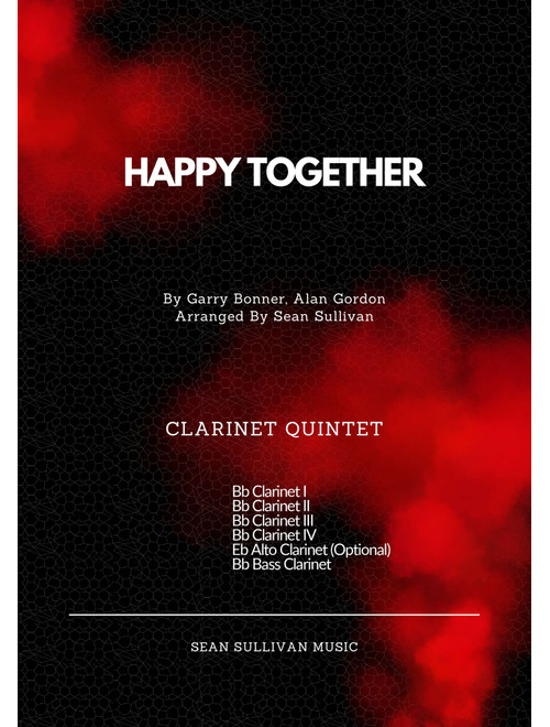 Happy Together (Arr. Sean Sullivan) - The Turtles (Woodwind Ensemble)