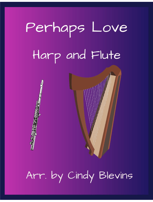 Perhaps Love (Arr. Cindy Blevins) - John Denver and Placido Domingo (Instrumental Duet)