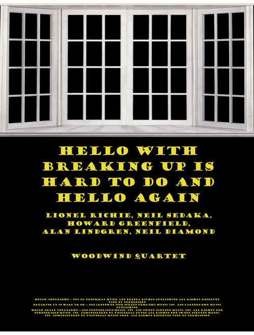 Medley: Hello with Breaking Up Is Hard To Do and Hello Again (Arr. Jeff Tincher) - Neil Sedaka, Neil Diamond, Lionel Richie (Woodwind Ensemble)