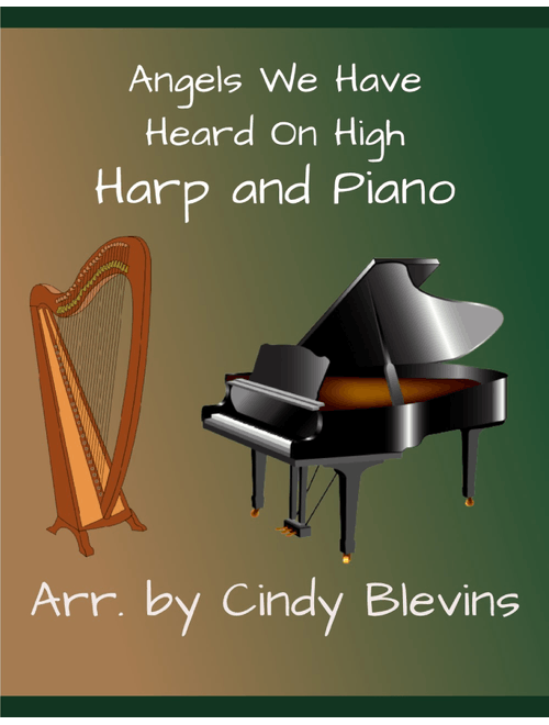 Angels We Have Heard On High, Harp and Piano Duet (Arr. Cindy Blevins) - French Carol (Instrumental Duet)