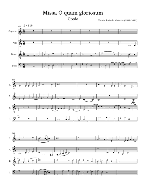 Missa O Quam Gloriosum – Tomás Luis de Victoria Missa O quam gloriosum – Credo