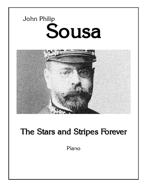 The Stars and Stripes Forever (piano) | John Phillip Sousa