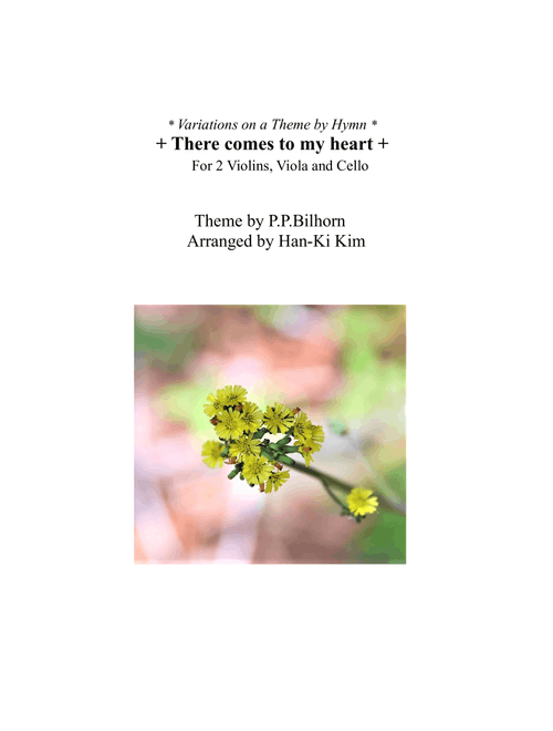 There comes to my heart (For String Quartet) (Arr. Han-Ki Kim) - P.P.Bilhorn (String Quartet)