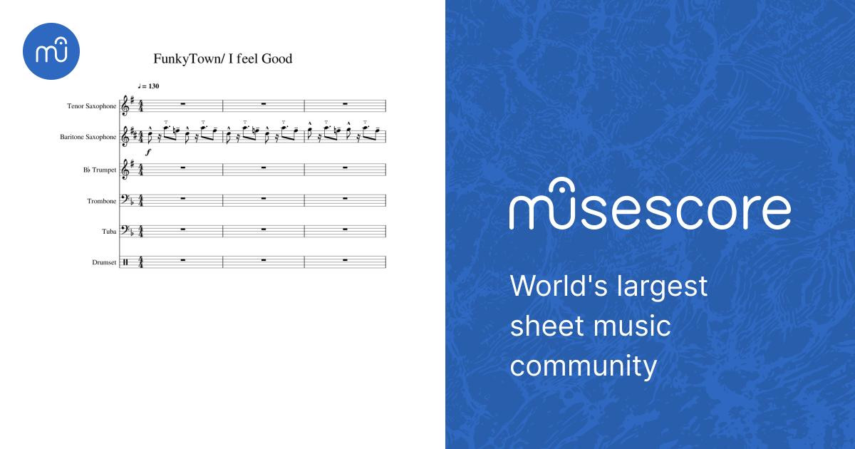 FunkyTown/I Feel Good- Lucky Chops Sheet Music for Trombone, Tuba ...