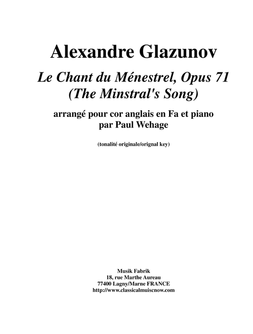 Alexandre Glazunov: Le Chant du Ménestrel (The Minstral's Song), op. 71, arranged for english horn a (Arr. Paul Wehage) (English Horn and Piano)