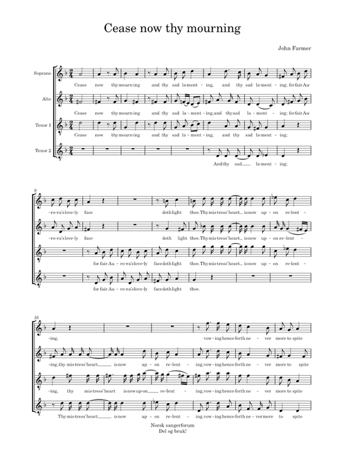 Cease now thy mourning – John Farmer