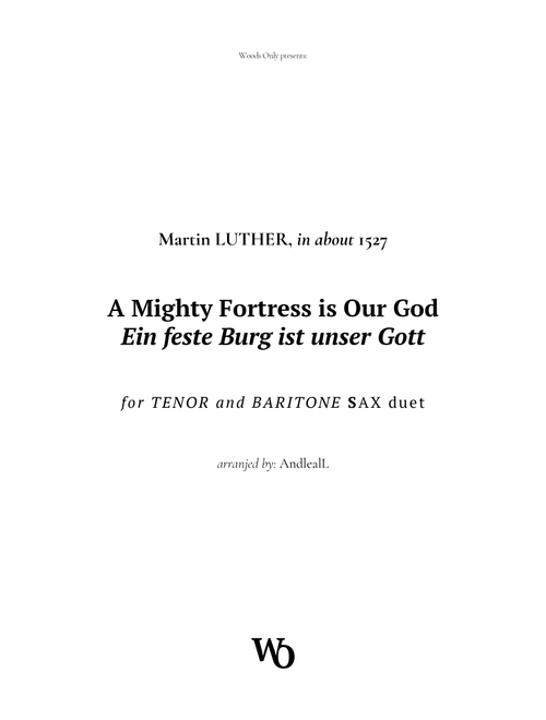 A Mighty Fortress is Our God by Luther for Low-Saxophone Duet (Arr. Ander) - Martin Luther (Instrumental Duet)